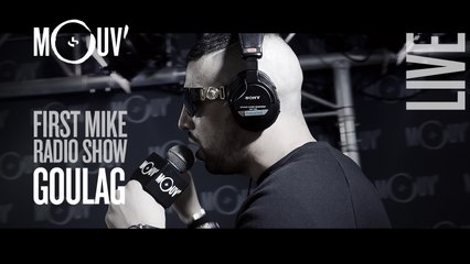 GOULAG : "Grabuge" (Live @ Mouv' Studios) #FMRS