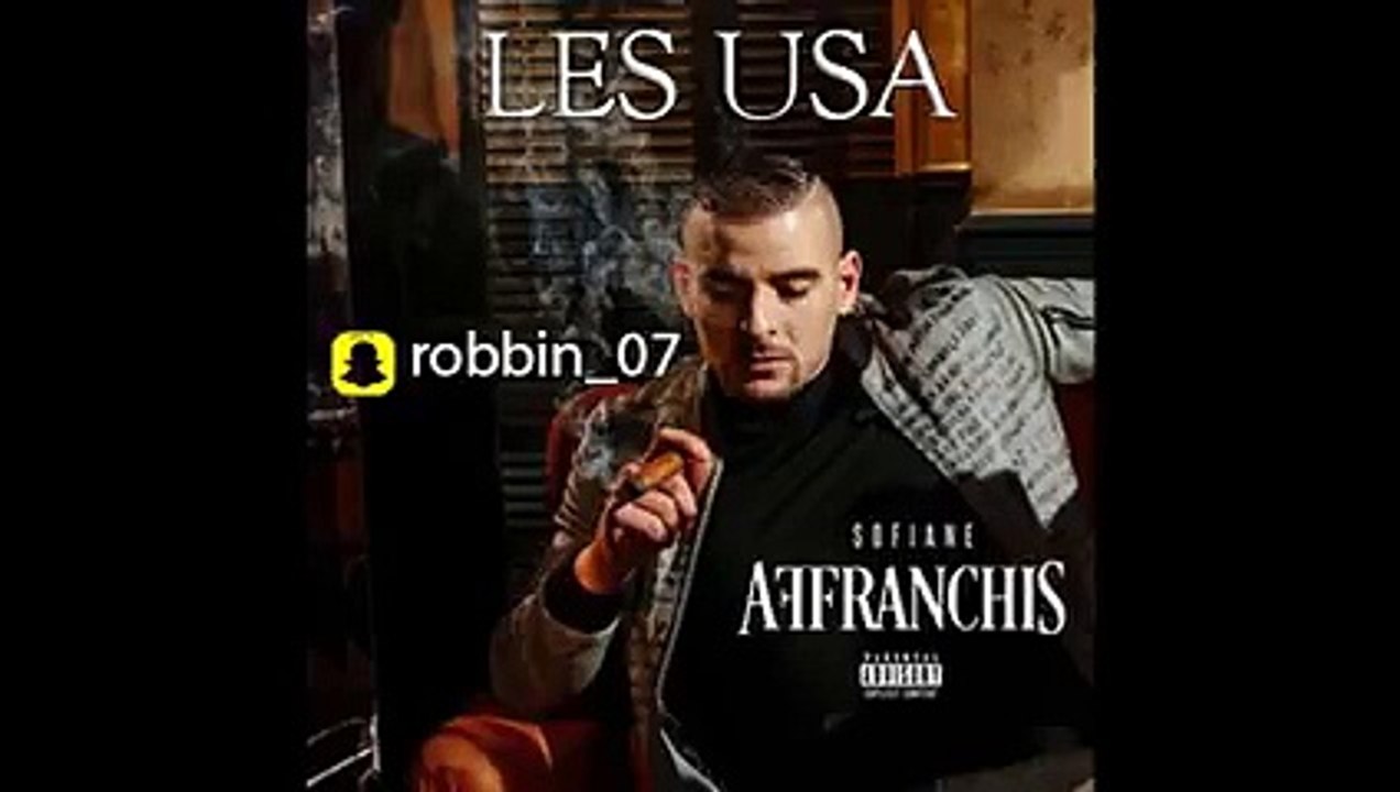 Sofiane feat.Bakylé - Les USA __ Affranchis (2018) (1)
