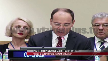 Nishani në OKB për refugjatët - News, Lajme - Vizion Plus
