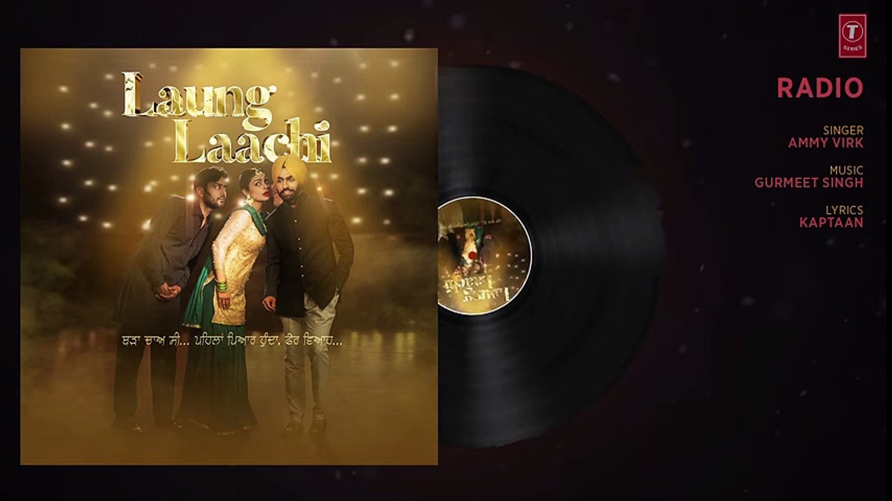 Radio- Laung Laachi (Audio Song) - Ammy Virk, Neeru Bajwa - Amrit Maan, Mannat Noor -