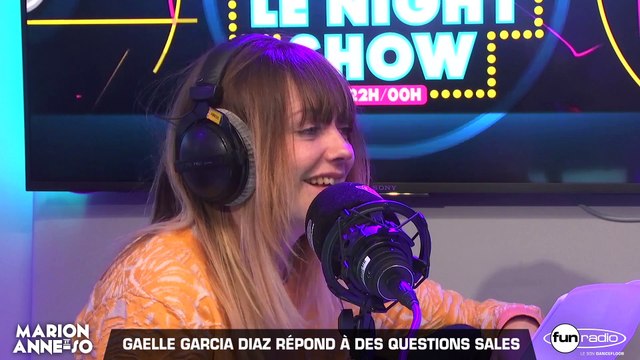 GAELLE GARCIA DIAZ REPOND A DES QUESTIONS SALES - Marion et Anne-So