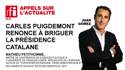 Carles Puigdemont renonce à briguer la présidence catalane