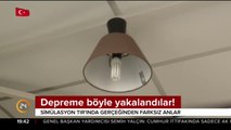 Depreme böyle yakalandılar