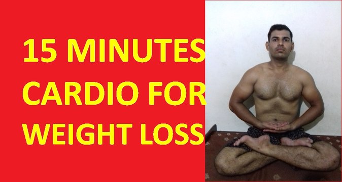CARDIO FOR WEIGHT LOSS 15 MINUTES ONLY AT HOME IN HINDI/cardio workout to lose belly fat