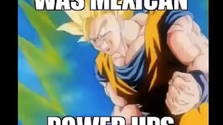 If Goku were Mexican power ups would be like this