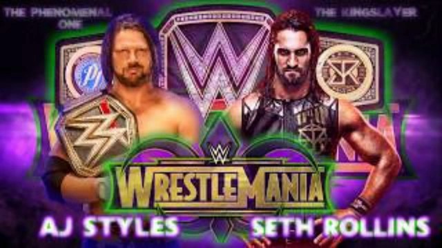 WWE 2K18 WRESTLEMANIA 34 WWE CHAMPIONSHIP SETH ROLLINS VS AJ STYLES