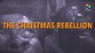 The Christmas Rebellion - The Beginning of the End for Slavery