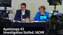 Ayotzinapa 43 Investigation Stalled: IACHR