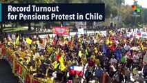 Record Turnout for Pensions Protest in Chile
