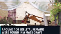 100 Skeletal Remains Found Buried in Mexico