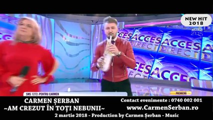 CARMEN SERBAN ® și MTM - AM CREZUT IN TOTI NEBUNII - new hit 2018