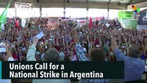 Unions Call for a National Strike in Argentina