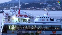 Refugee Crisis: Greece Begins Deportations to Turkey