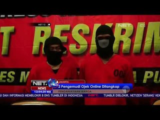 Pengemudi Ojek Online Ditangkap Polisi - NET12