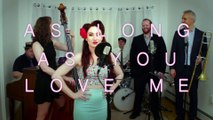 As Long As You Love Me  (Backstreet Boys) Jazz Cover by Robyn Adele Anderson