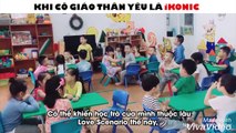 iKONIC vào đây mà xem, cả 1 vườn trẻ ở Hà Nội đang hát Love Scenario làu làu như nuốt đĩa đây này