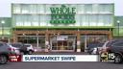 Valley woman has wallet stolen at Phoenix Whole Foods