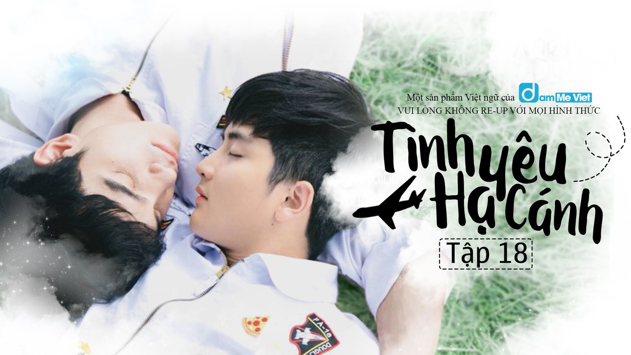 [Vietsub] Tình Yêu Hạ Cánh - Tập 18 [1080p HD][D2M Subteam]