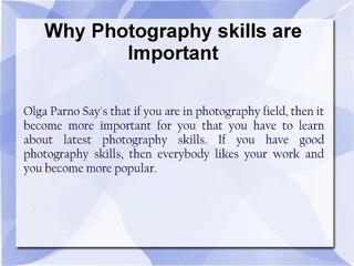 Olga Parno : Latest Photography Tips for Awesome Photography
