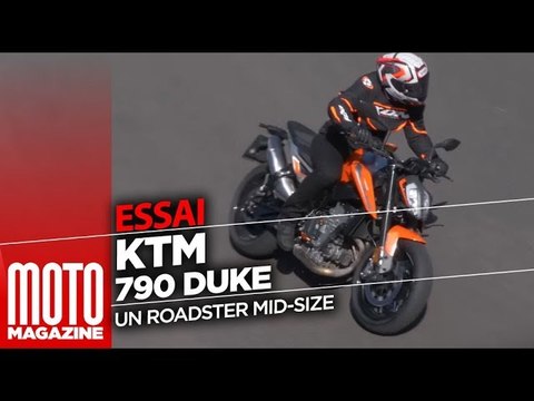KTM 790 DUKE - Essai Moto Magazine 2018