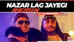 Remix: NAZAR LAG JAYEGI | Millind Gaba, Kamal Raja | DJ Shadow |