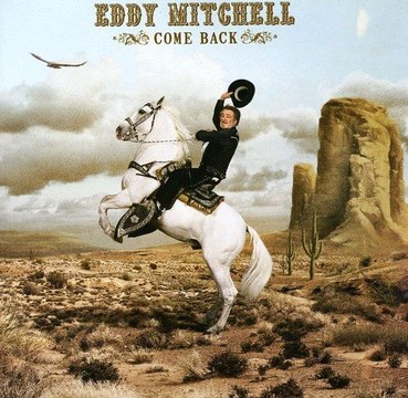 Eddy Mitchell - Avoir seize ans aujourd'hui. 2010