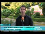 Mexican Cartels Corrupting U.S. Border Agents Growing