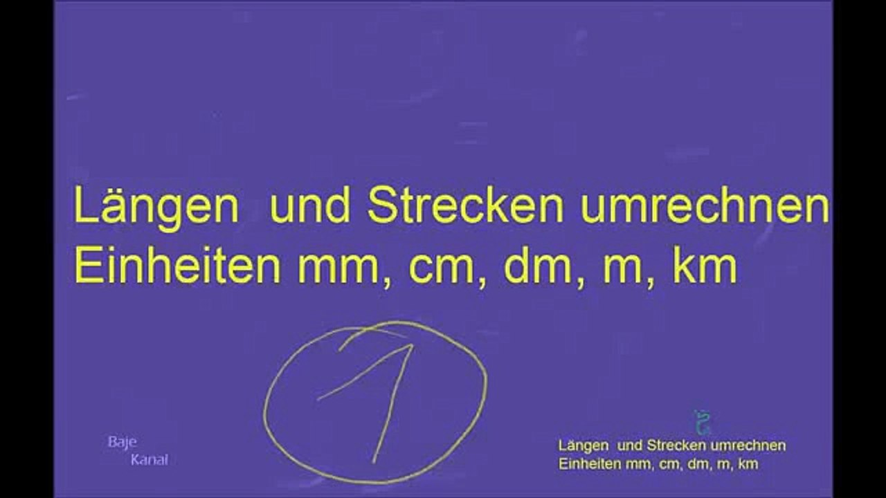 Längen  und Strecken umrechnen Einheiten mm_ cm_ dm_ m_ km  Teil 1