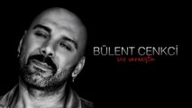 Bülent Cenkci - Söz Vermiştin (Full Albüm)