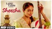 SHEESHA: Laung Laachi (Video Song) Mannat Noor | Ammy Virk, Neeru Bajwa | Amrit Maan, Mannat Noor