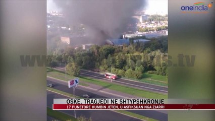 16 viktima nga zjarri në Moskë - News, Lajme - Vizion Plus