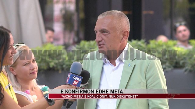 “Vazhdimësia e koalicionit, nuk diskutohet” - News, Lajme - Vizion Plus