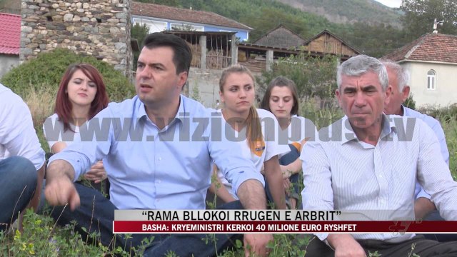 “Rama bllokoi rrugën e Arbrit” - News, Lajme - Vizion Plus