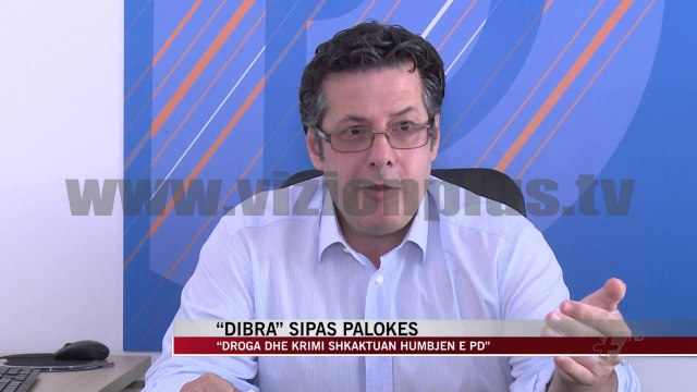 “Dibra” sipas Palokës - News, Lajme - Vizion Plus