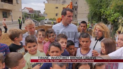 Tiranë, investime brenda lagjeve - News, Lajme - Vizion Plus