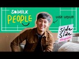 Soimilk People : บอส นฤเบศ
