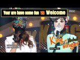 [King of masked singer] 복면가왕 - 'You are have some fun' vs 'Welcome' 1round - Rough 20160320