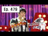 [RADIO STAR] 라디오스타 - Ha Seok-jin sung 'Bravo My Life' 20160525