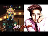 [King of masked singer] 복면가왕 - Circus girl individual, GD vocal mimicry 20170326
