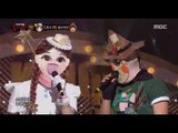 [King of masked singer] 복면가왕 - 'Dorothy' vs 'puppet' - I hope it would be that way now 20161113