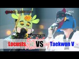 [King of masked singer] 복면가왕 - one season Locusts VS Taekwon V's 1round! - 'ETERNITY' 20151004