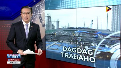 #SentroBalita: DOLE, tiwalang dadami pa ang mga Pilipinong magkaka-trabaho