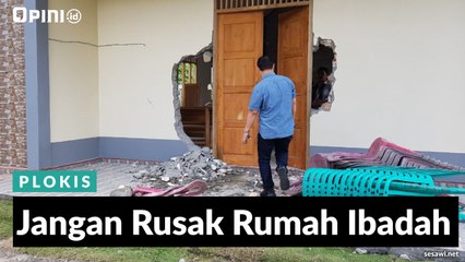 #1MENIT | Jangan Rusak Rumah Ibadah