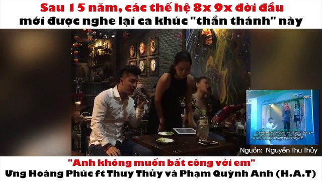 Sau 15 năm, các thế hệ 8x 9x đời đầu mới được nghe lại ca khúc thần thánh này