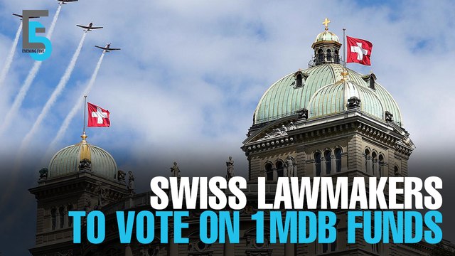 EVENING 5: Swiss to vote on frozen 1MDB funds