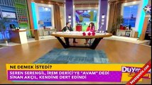 Seren Serengil'den Sinan Akçıl'a: Sinan hiç kimseye yakışmıyor