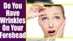 Wrinkles - Tips On How To Reduce and Remove Wrinkles From Your Forehead | Boldsky