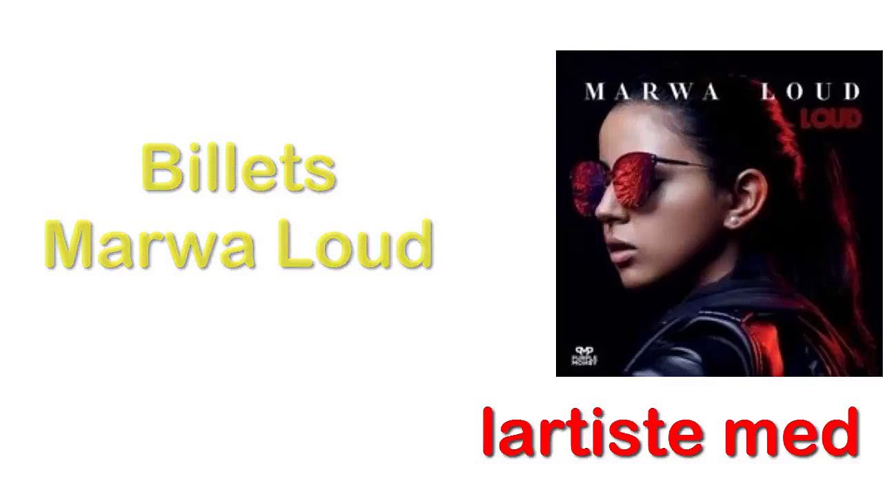 Marwa Loud .Billets. Paroles