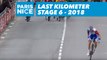 Last Kilometer / Dernier kilomètre - Étape 6 / Stage 6 - Paris-Nice 2018