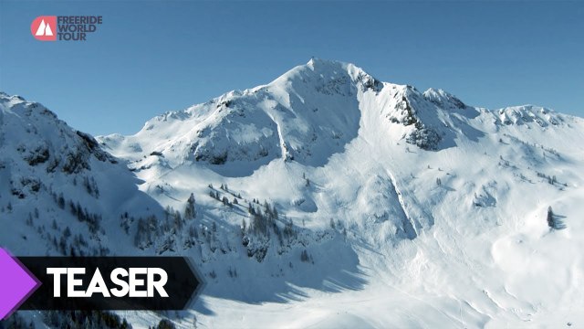 Teaser - FWT18 Fieberbrunn Austria | Freeride World Tour 2018